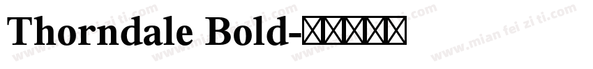 Thorndale Bold字体转换